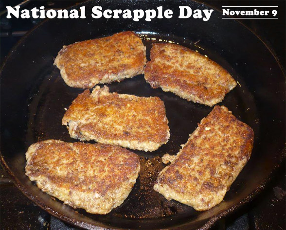 National Scrapple Day