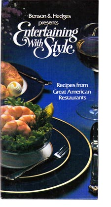 Benson & Hedges presents Entertaining With Style: Recipes from Great American Restaurants