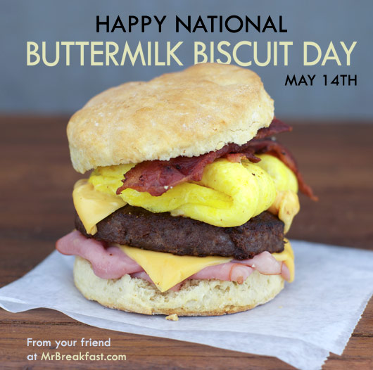 Happy National Buttermilk Biscuit Day!