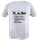 Eat Oatmeal T-Shirt