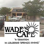 Wade's Cafe in Colorado Springs