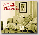 Buy for Guilty Pleasures