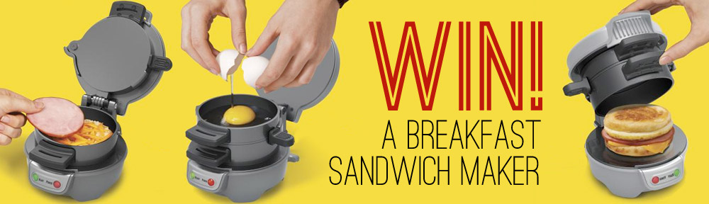 Win a Breakfast Sandwich Maker