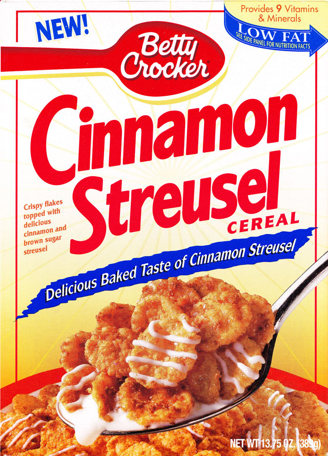 Betty Crocker Cinnamon Streusel Cereal Box (Front) Betty Crocker Cinnamon Streusel Cereal Box (Front)
