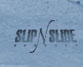 Slip N Slide