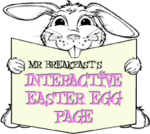 Mr Breakfast's Interactive Easter Egg Page