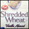 Vanilla Almond Shredded Wheat