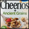 Cheerios + Ancient Grains