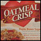 Maple & Brown Sugar Oatmeal Crisp