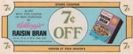 Seven Cent Raisin Bran Coupon